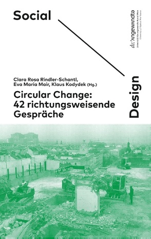 Circular Change von Kodydek,  Klaus, Mair,  Eva Maria, Rindler-Schantl,  Clara Rosa