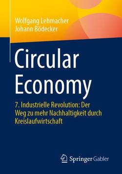 Circular Economy von Bödecker,  Johann, Lehmacher,  Wolfgang