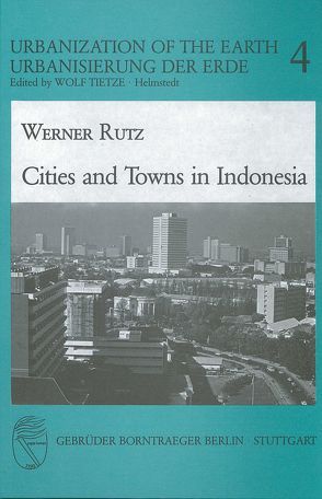 Cities and Towns in Indonesia von Rutz,  Werner