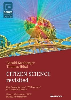 Citizen Science revisited von Hötzl,  Thomas, Kastberger,  Gerald
