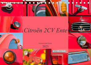 Citroën 2 CV Ente – Faszinierende Details (Tischkalender 2023 DIN A5 quer) von Bölts,  Meike