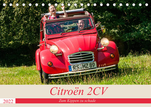 Citroën 2 CV – Zum Kippen zu schade (Tischkalender 2022 DIN A5 quer) von Bölts,  Meike
