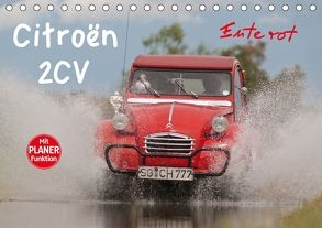 Citroën 2CV – Ente rot (Tischkalender 2018 DIN A5 quer) von Bölts,  Meike