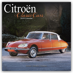 Citroën Classic Cars – Oldtimer von Citroën 2024 – 16-Monatskalender