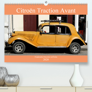 Citroën Traction Avant – Frankreichs Klassiker auf Kuba (Premium, hochwertiger DIN A2 Wandkalender 2020, Kunstdruck in Hochglanz) von von Loewis of Menar,  Henning