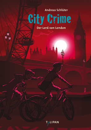 City Crime – Der Lord von London von Schlüter,  Andreas, Spang,  Markus