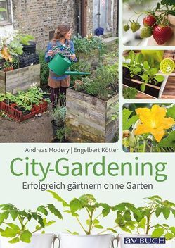 City-Gardening von Kötter,  Engelbert, Modery,  Andreas