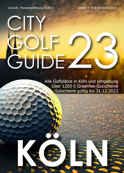 City Golf Guide Köln 2023 von Puscher,  Frank