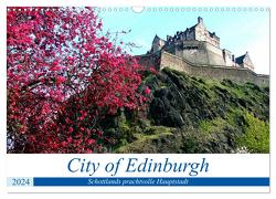 City of Edinburgh – Schottlands prachtvolle Hauptstadt (Wandkalender 2024 DIN A3 quer), CALVENDO Monatskalender von von Loewis of Menar,  Henning