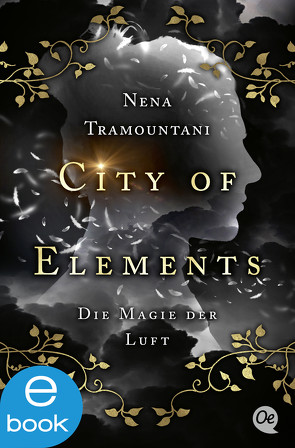 City of Elements 3. Die Magie der Luft von Tramountani,  Nena