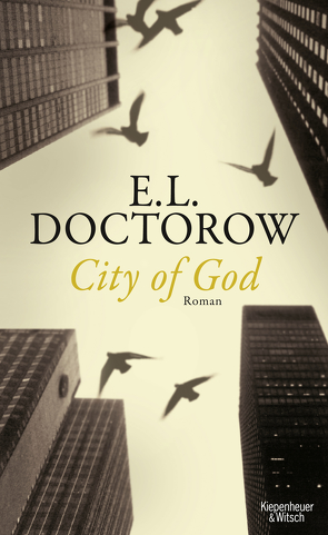 City of God von Doctorow,  E.L., Praesent,  Angela