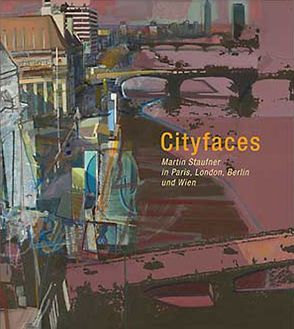 Cityfaces von Staufner,  Martin, Wohlschläger,  Harald