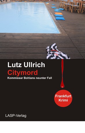 Citymord von Ullrich,  Lutz