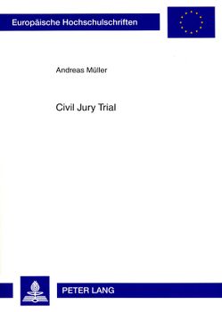 Civil Jury Trial von Mueller,  Andreas