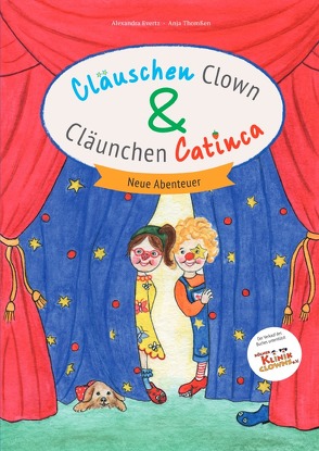 Cläuschen Clown & Cläunchen Catinca / Cläuschen Clown & Cläunchen Catinca · Neue Abenteuer von Evertz,  Alexandra
