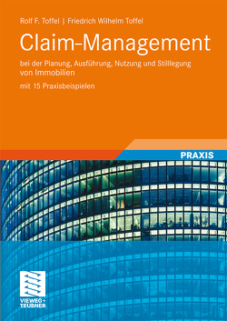 Claim-Management von Toffel,  Friedrich Wilhelm, Toffel,  Rolf F.