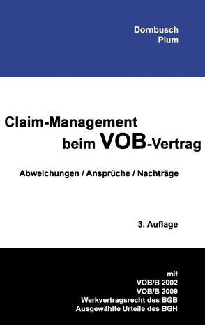 Claim-Management beim VOB-Vertrag von Dornbusch,  Johannes, Plum,  Heinz