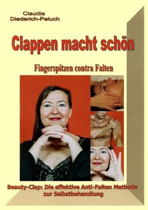 Clappen macht schön von Diederich-Paluch,  Claudia