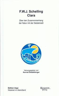 Clara von Dietzfelbinger,  Konrad, Schelling,  Friedrich W. J. von