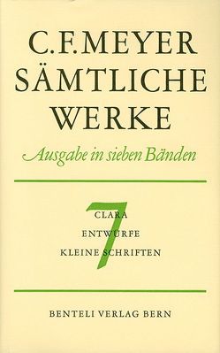 Clara, Entwürfe, Kleine Schriften von Luck,  Rätus, Meyer,  Conrad Ferdinand