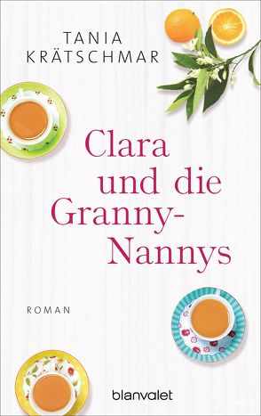 Clara und die Granny-Nannys von Krätschmar,  Tania