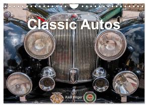 Classic Autos (Wandkalender 2024 DIN A4 quer), CALVENDO Monatskalender von Hilger,  Axel