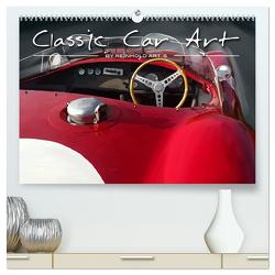 Classic Car Art by Reinhold Art´s (hochwertiger Premium Wandkalender 2024 DIN A2 quer), Kunstdruck in Hochglanz von Autodisegno,  Reinhold