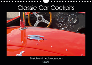 Classic Car Cockpits (Wandkalender 2021 DIN A4 quer) von Eble,  Tobias