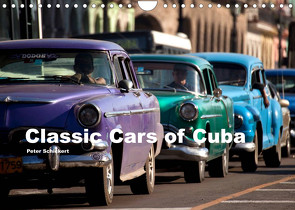 Classic Cars of Cuba (Wandkalender 2023 DIN A4 quer) von Schickert,  Peter