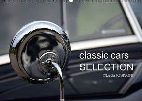 classic cars SELECTION (Wandkalender 2018 DIN A2 quer) von IOSIVONI,  Linda