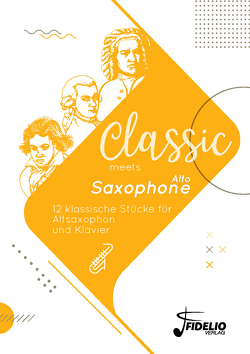 Classic meets Alto-Saxophone von Breuter-Widera,  Laura, Lorse,  Benedikt