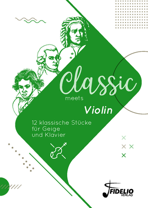 Classic meets Violin von Breuter-Widera,  Laura, Lorse,  Benedikt