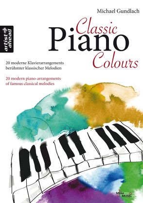 Classic Piano Colours von Gundlach,  Michael