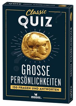 Classic Quiz Große Persönlichkeiten von Bungter,  Tobias, Köhrsen,  Andrea