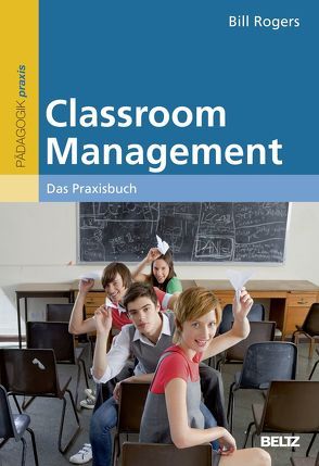 Classroom Management von Rogers,  Bill