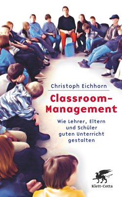 Classroom-Management von Eichhorn,  Christoph