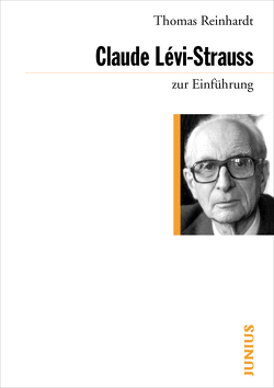 Claude Lévi-Strauss zur Einführung von Reinhardt,  Thomas