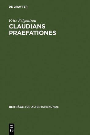 Claudians praefationes von Felgentreu,  Fritz