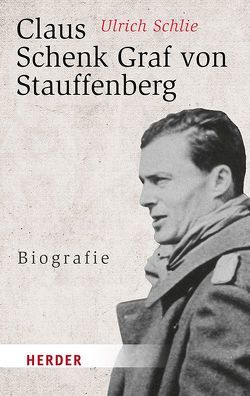 Claus Schenk Graf von Stauffenberg von Schlie,  Ulrich