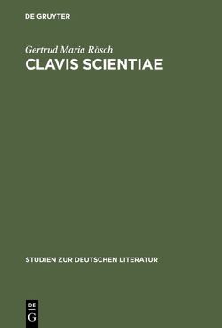 Clavis Scientiae von Rösch,  Gertrud Maria