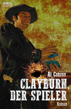 CLAYBURN, DER SPIELER von Conroy,  Al