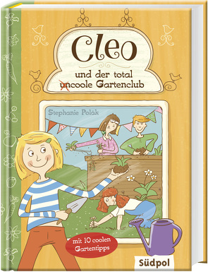 Cleo und der total (un)coole Gartenclub von Krabbe,  Ina, Polák,  Stephanie