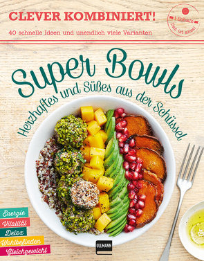 Clever kombiniert! Super Bowls von Abraham,  Bérengère