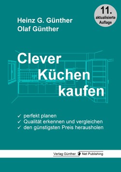 Clever Küchen kaufen von Günther,  Heinz G., Günther,  Olaf