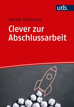 Clever zur Abschlussarbeit von Heitmann,  Martin