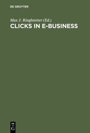 Clicks in E-Business von Ringlstetter,  Max J.