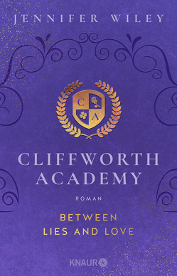 Cliffworth Academy – Between Lies and Love von Wiley,  Jennifer