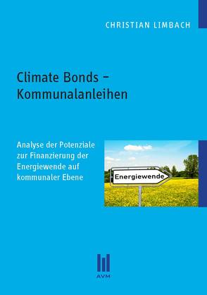Climate Bonds – Kommunalanleihen von Limbach,  Christian