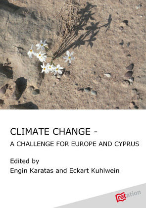 CLIMATE CHANGE – A CHALLENGE FOR EUROPE AND CYPRUS von Karatas,  Engin, Kuhlwein,  Eckart