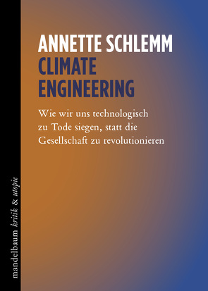 Climate Engineering von Schlemm,  Annette